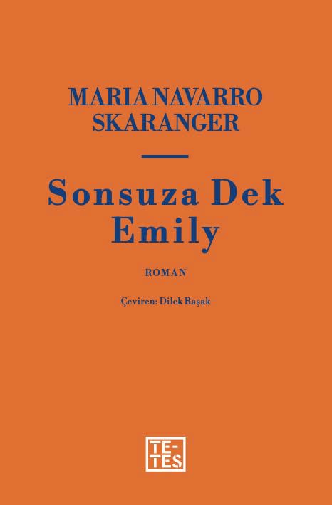 Kadınların Birbirine Geçişi: Sonsuza Dek Emily Üzerine