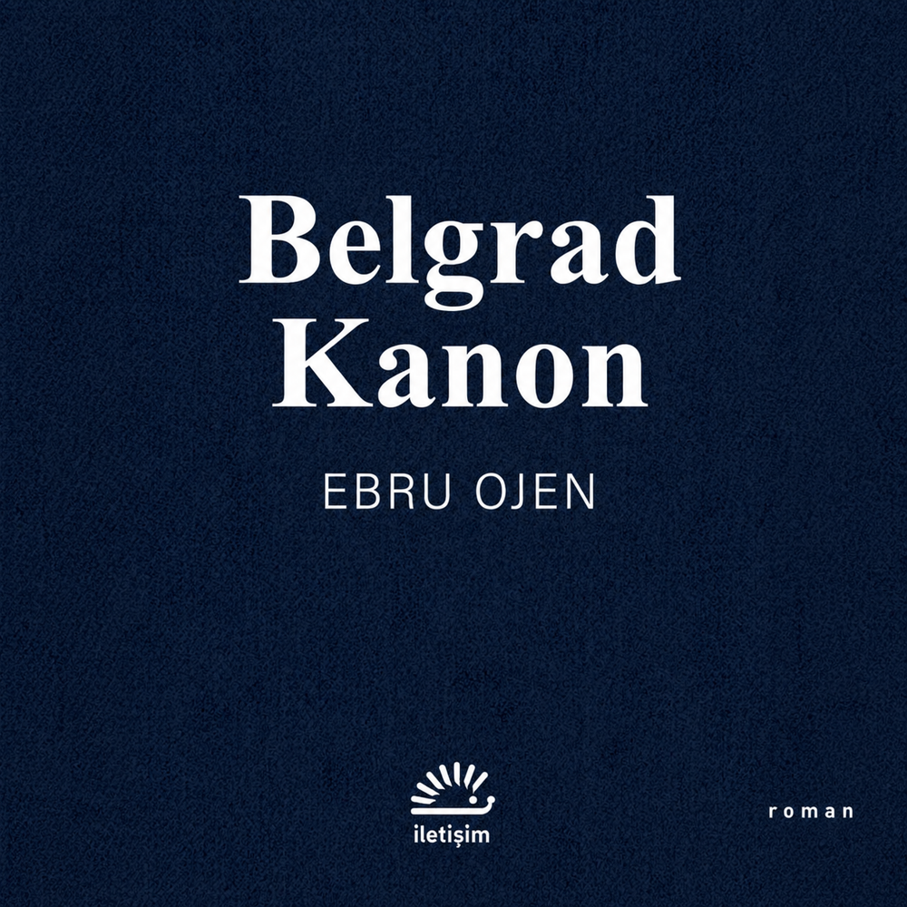 Sürgün Üzerinden Düşünceler: Belgrad Kanon